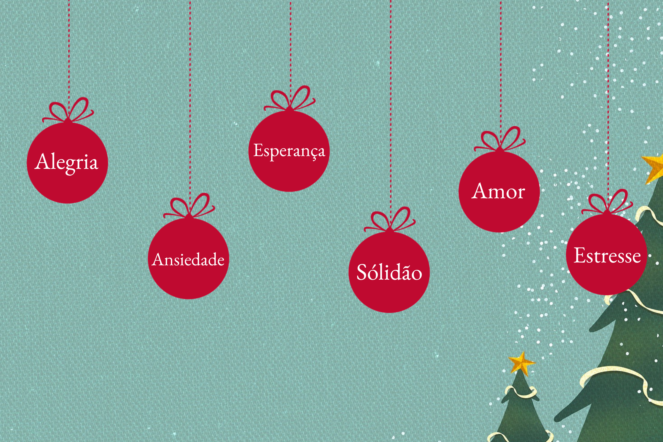 Os sentimentos durante as festas de fim de ano